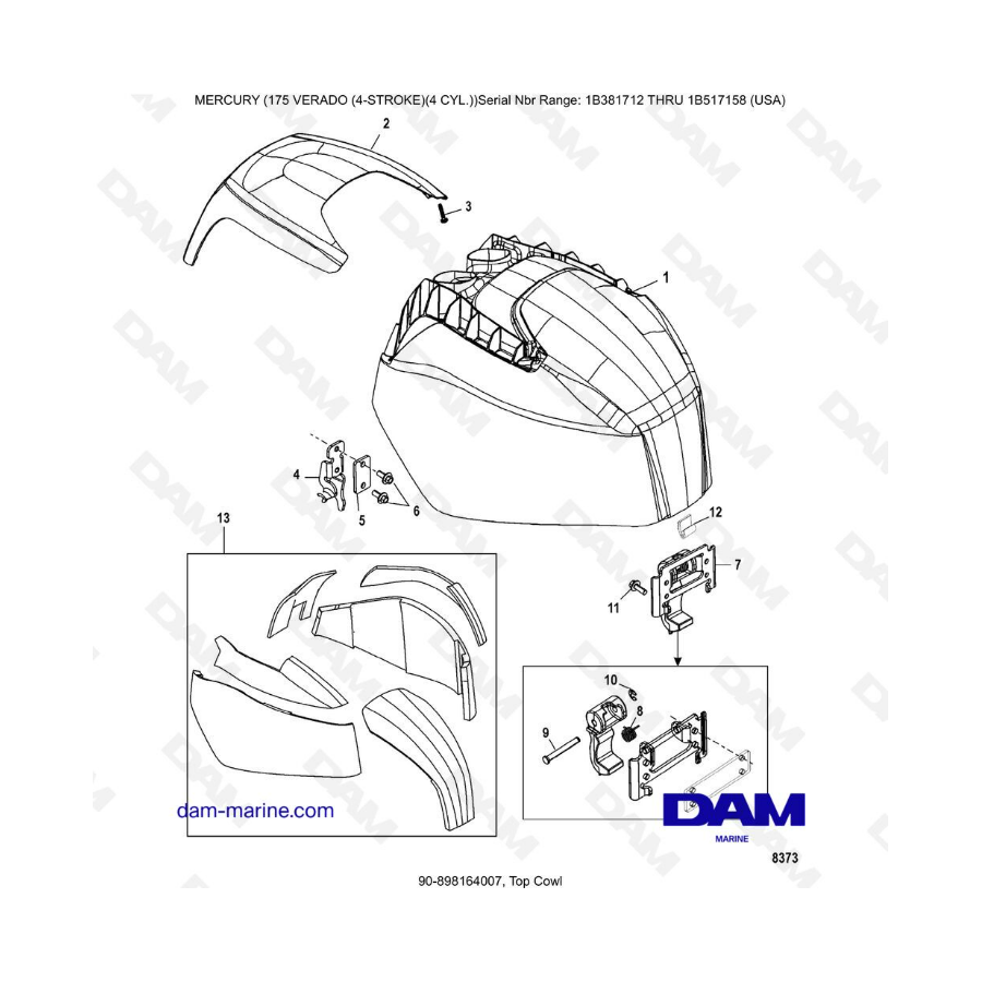 Mercury Verado 175 NS 1B381712 à 1B517158 - Top cowl