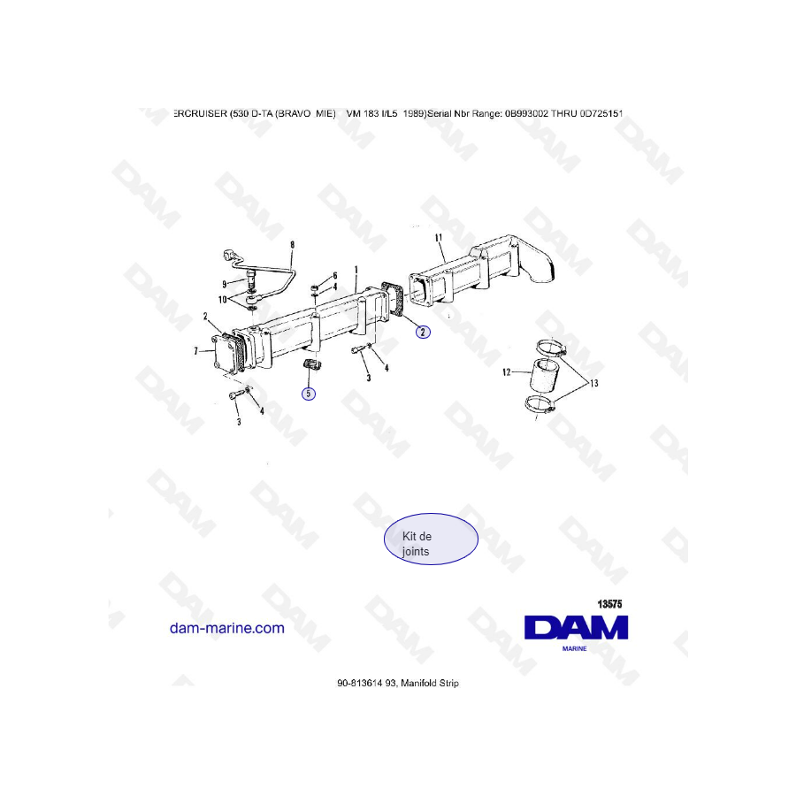 MERCRUISER 530 DT-A - Manifold strip