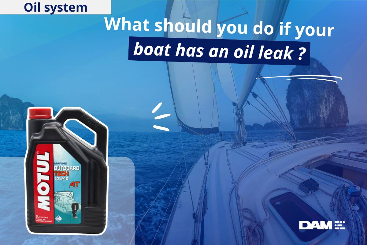 What should you do if your boat has an oil leak?