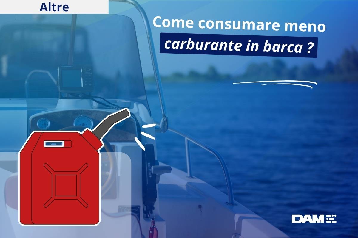 Come consumare meno carburante in barca ?