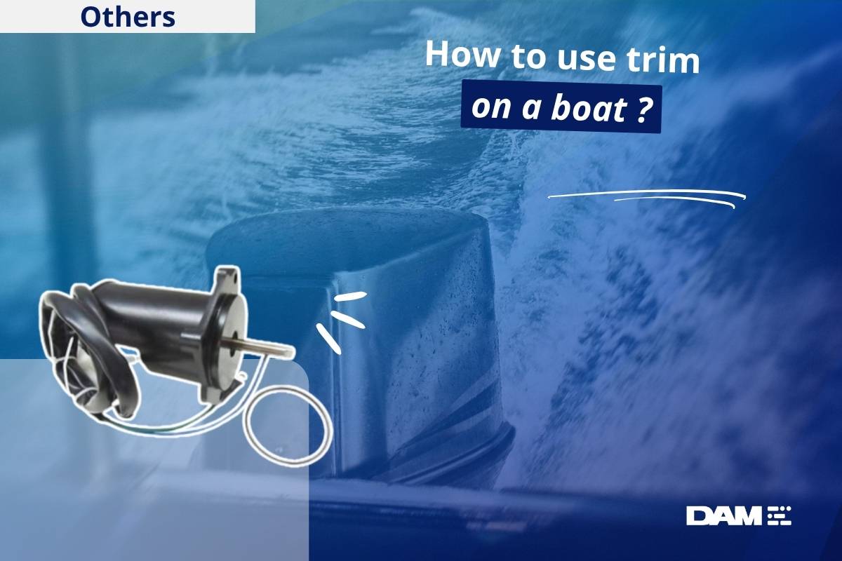 How to use trim on a boat?