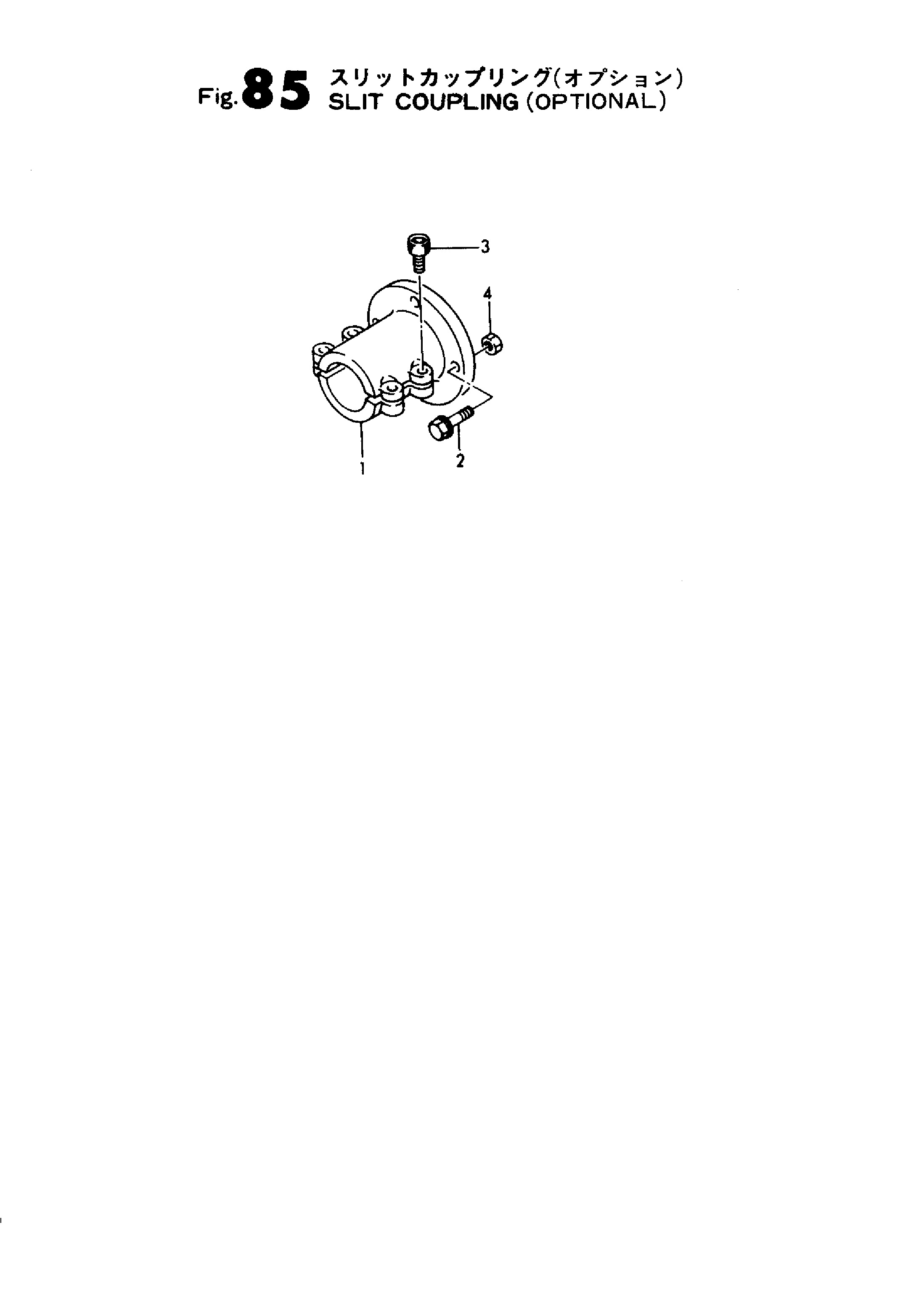 FIG 85. COUPLING SLIT (OPTIONAL)