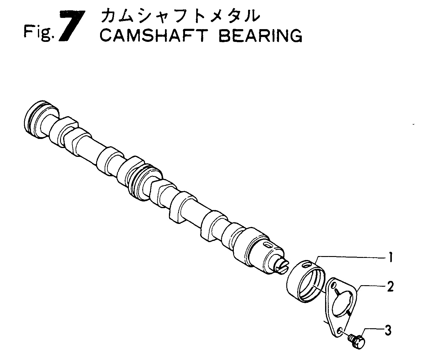 FIG 7. CAMSHAFT BEAR