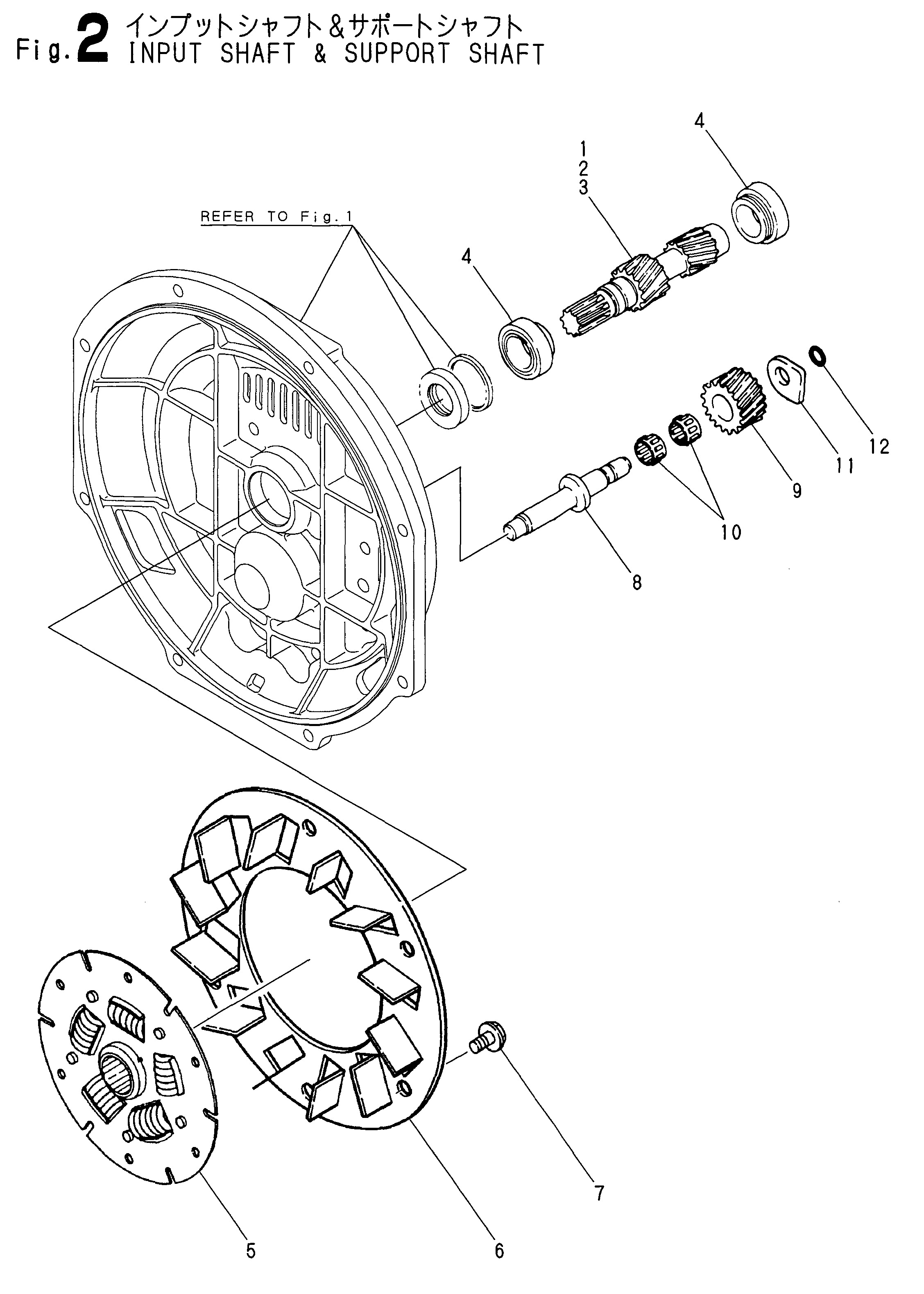 FIG 2. INPUT SHAFT & SUPPORT SHAFT